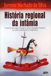 História Regional Da Infâmia (Autografado)