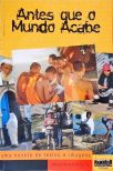Antes Que O Mundo Acabe