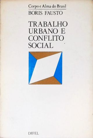 Trabalho Urbano E Conflito Social