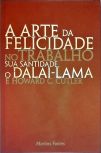 A Arte Da Felicidade No Trabalho