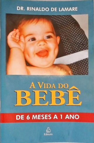 A Vida do Bebê