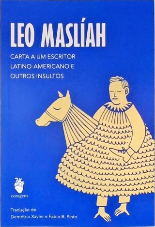 Cartas A Um Escritor Latino-Americano