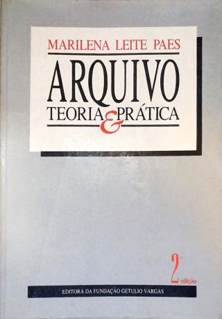Arquivo: Teoria E Prática