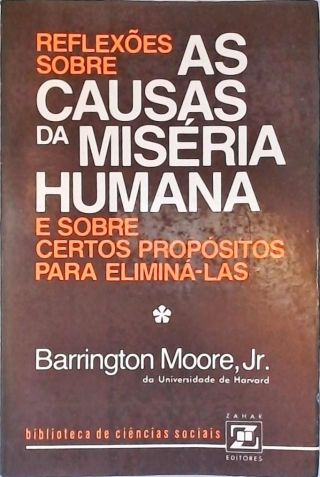 Reflexões Sobre as Causas da Miséria Humana