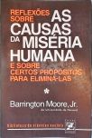 Reflexões Sobre as Causas da Miséria Humana
