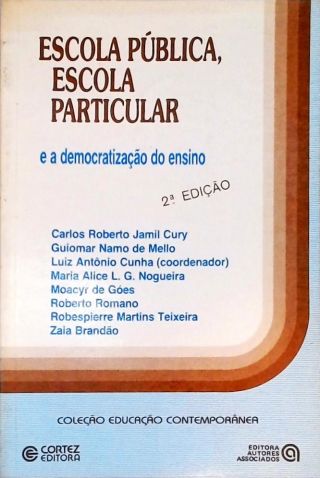 Escola Pública, Escola Particular E A Democratização Do Ensino