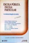 Escola Pública, Escola Particular E A Democratização Do Ensino