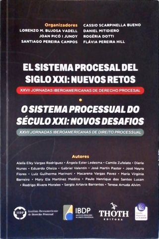 O Sistema Processual do Século XXI: Novos Desafios