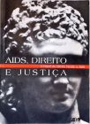 Aids, Direito E Justiça