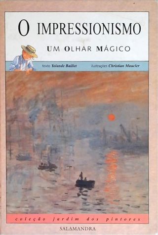 O Impressionismo: Um Olhar Mágico
