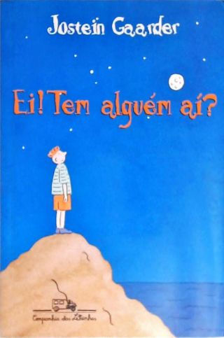 Ei! Tem Alguém Aí?