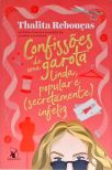 Confissões de uma garota linda, popular e (secretamente) infeliz