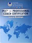 PCC:  Professional Coach Certification