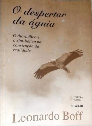 O Despertar Da Águia