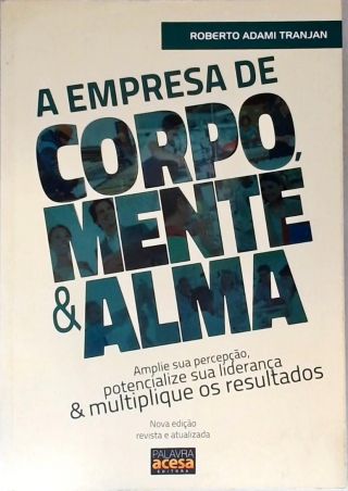 A Empresa de Corpo Mente e Alma