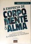 A Empresa de Corpo Mente e Alma