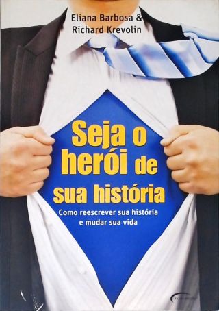 Seja o Herói de Sua História