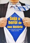 Seja o Herói de Sua História