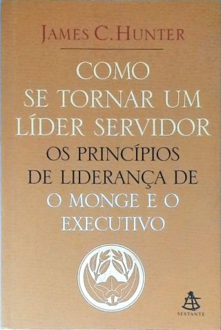 Como Se Tornar Um Líder Servidor