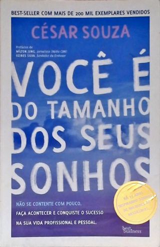 Você é do tamanho dos seus sonhos