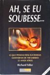 Ah, Se Eu Soubesse...