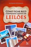 Como Ficar Rico Comprando Imóveis em Leilões