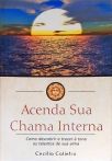 Acenda Sua Chama Interna