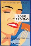 Adeus Às Dietas