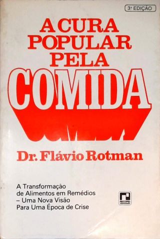 A Cura Popular Pela Comida
