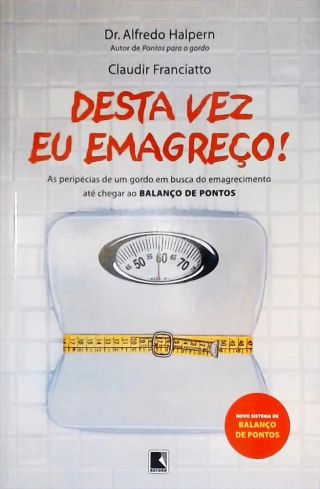 Desta Vez Eu Emagreço!