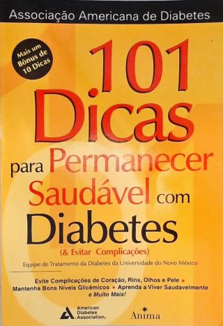 101 Dicas Para Permanecer Saudável Com Diabetes