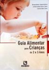 Guia Alimentar Para Crianças de 2 e 3 Anos