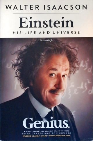 Einstein: His Life and Universe