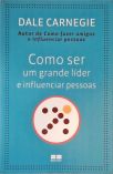 Como Ser Um Grande Líder E Influenciar Pessoas