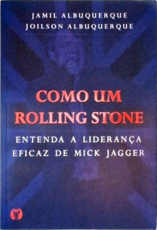 Como Um Rolling Stone