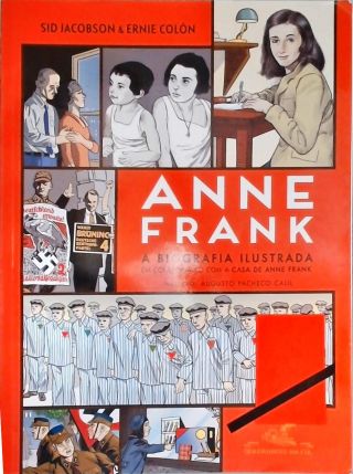 Anne Frank - A Biografia Ilustrada