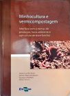 Minhocultura e Vermicompostagem