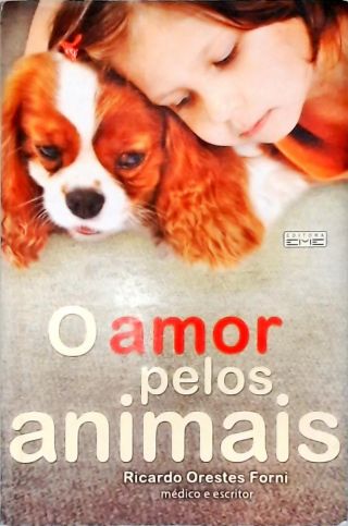 O Amor Pelos Animais