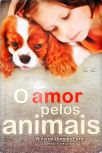 O Amor Pelos Animais