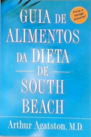 Guia De Alimentos Da Dieta De South Beach