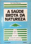 A Saúde Brota da Natureza