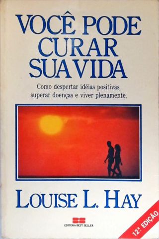Você Pode Curar Sua Vida
