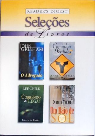 O Advogado - Caminhos Perdidos - Correndo às Cegas - um Raio de Sol