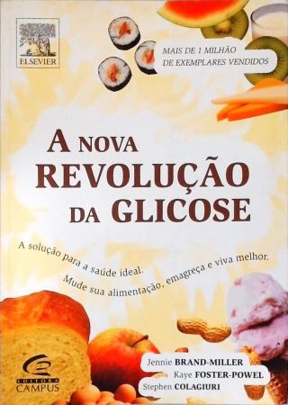 A Nova Revolução Da Glicose