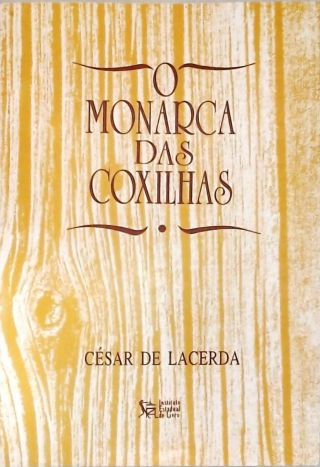 O Monarca das Coxilhas