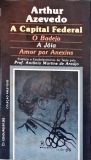 A Capital Federal - O Badejo - A Jóia - Amor por Anexins