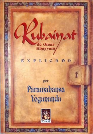 Rubaiyat de Omar Khayyam Explicado