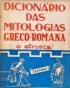 Dicionário das Mitologias Greco-Romana e Etrusca