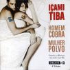 Homem Cobra, Mulher Polvo