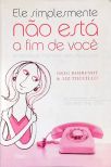 Ele Simplesmente Não Está A Fim De Você